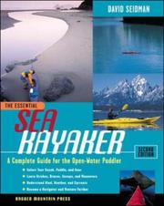 Cover of: The essential sea kayaker: the complete guide for the open-water paddler