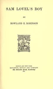 Cover of: Sam Lovel's boy. by Rowland Evans Robinson, Rowland Evans Robinson