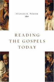 Cover of: Reading the Gospels Today (Mcmaster New Testament Studies) by Stanley E. Porter