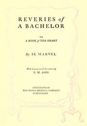 Cover of: Reveries of a bachelor by Donald Grant Mitchell