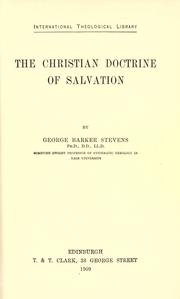 Cover of: The Christian doctrine of salvation by George Barker Stevens, George Barker Stevens