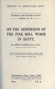 Cover of: On the dispersion of the pink boll worm in Egypt by Lewis H. Gough