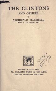 Cover of: The Clintons, and others. by Archibald Marshall