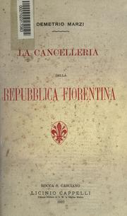 Cover of: La cancelleria della repubblica fiorentina by Demetrio Marzi