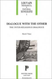 Cover of: Dialogue with the other: the inter-religious dialogue