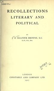Cover of: Recollections, literary and political. by John Hutton Balfour Browne