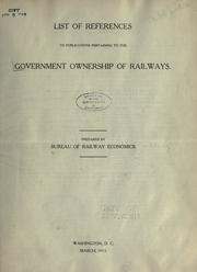 Cover of: List of references to publications pertaining to the government ownership of railways.