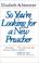 Cover of: So you're looking for a new preacher