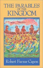 Cover of: The Parables of the Kingdom by Robert Farrar Capon