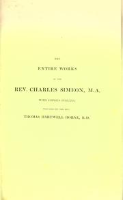 Cover of: The Entire Works of the Rev. C. Simeon