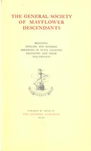 The General society of Mayflower descendants by General Society of Mayflower Descendants