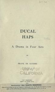 Cover of: Ducal haps by Frank Harold De Guerre
