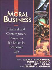 On moral business by Max L. Stackhouse