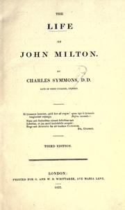 Cover of: The life of John Milton by Charles Symmons