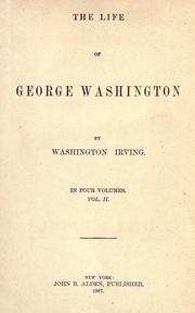 Cover of: The life of George Washington by Washington Irving