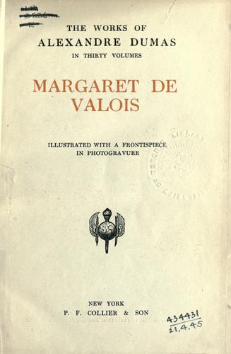 Margaret de Valois. by Alexandre Dumas | Open Library