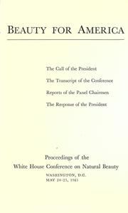 Beauty for America by White House Conference on Natural Beauty (1965 Washington, D.C.)