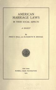 American marriage laws in their social aspects by Fred S. Hall