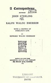 Cover of: A correspondence between John Sterling and Ralph Waldo Emerson by John Sterling
