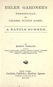 Cover of: Helen Gardner's wedding-day: or Colonel Floyd's wards.  A battle summer.