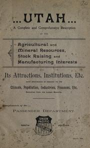Cover of: Utah, its resources and attractions, 1901.