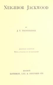 Cover of: Neighbor Jackwood by John Townsend Trowbridge