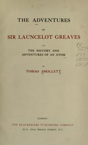 Cover of: The adventures of Sir Launcelot Greaves ; and, The history and adventures of an atom by Tobias Smollett