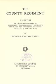 The county regiment by Dudley Landon Vaill