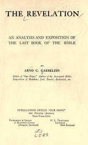 Cover of: The Revelation: an analysis and exposition of the last book of the Bible