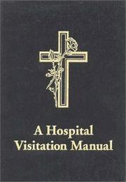 Cover of: Hospital visitation manual
