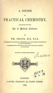 Cover of: course of practical chemistry: arranged for the use of medical students.