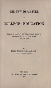 The new departure in college education by McCosh, James