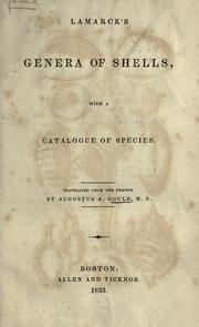 Cover of: Lamarck's genera of shells by Jean Baptiste Pierre Antoine de Monet de Lamarck, Jean Baptiste Pierre Antoine de Monet de Lamarck