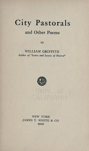 Cover of: City pastorals by Griffith, William, Griffith, William