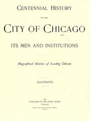 Cover of: Centennial history of the city of Chicago. by Inter ocean, Chicago