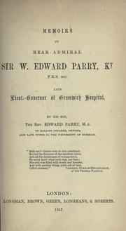 Memoirs of Rear-Admiral Sir W. Edward Parry by Edward Parry