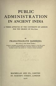 Cover of: Public administration in ancient India by Pramathanath Banerjea