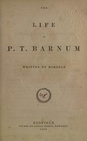 Cover of: Life of P.T. Barnum. by P. T. Barnum
