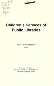 Cover of: Children's services of public libraries by Allerton Park Institute (23rd 1977), Allerton Park Institute (23rd 1977)