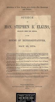 Cover of: Admission of New Mexico as a state--her resources and future. by Stephen B. Elkins