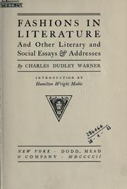 Cover of: Fashions in literature, and other literary and social essays & addresses.: Introd. by Hamilton Wright Mabie.