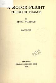 Cover of: A motor-flight through France. by Edith Wharton