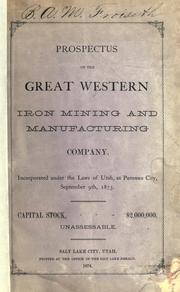 Prospectus of the Great Western Iron Mining and Manufacturing Company by Great Western Iron Mining and Manufacturing Company.