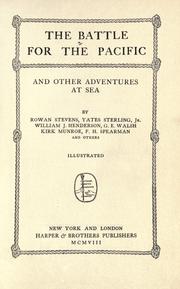 Cover of: The Battle for the Pacific by by Rowan Stevens, Yates Sterling, Jr., William J. Henderson, G.E. Walsh, Kirk Munroe, F.H. Spearman, and others ; illustrated.