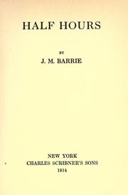 Cover of: Half hours by J. M. Barrie