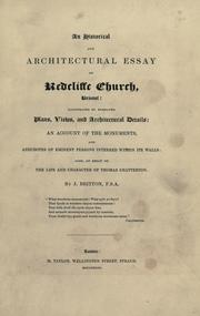 An historical and architectural essay on Redcliffe Church, Bristol by John Britton