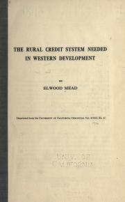 Cover of: The rural credit system needed in western development by Mead, Elwood