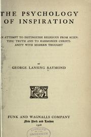 Cover of: The psychology of inspiration by George Lansing Raymond