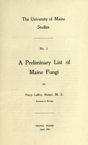 Cover of: A preliminary list of Maine fungi by Percy Leroy Ricker