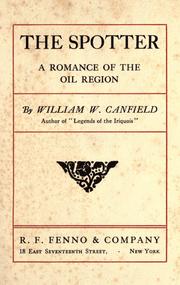 Cover of: The spotter by Canfield, William Walker